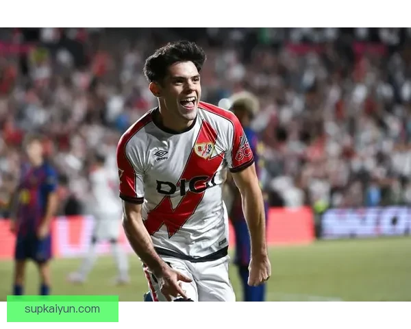 巴列卡诺青训实力持续提升，备受足球界关注与期待