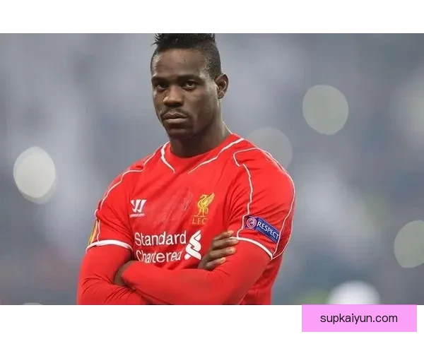 巴洛特利近期比赛状态分析与表现观察